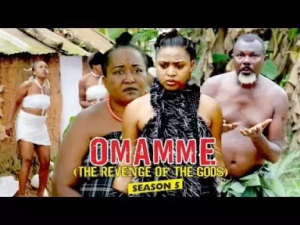 Video: Omamme [Season 5] - Latest Nigerian Nollywoood Movies 2018